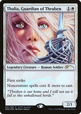 Thalia, Guardian of Thraben World Magic Cup